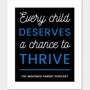 Every Child Deserves a Chance to Thrive Posters and Art